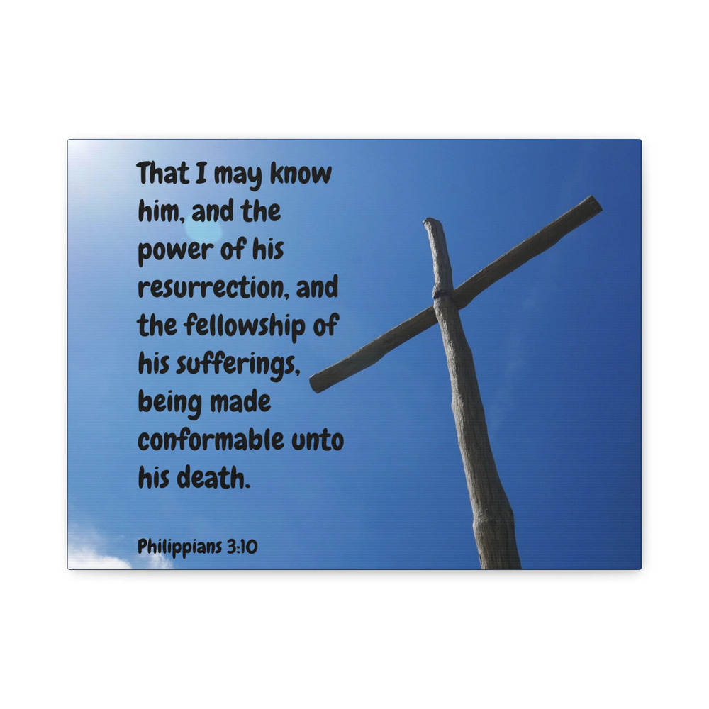 Scripture Canvas Resurrection Philippians 3:10 Christian Wall Art Bible Verse